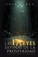 Skye Alden - 17 Leyes Divinas de la Prosperidad, Häftad