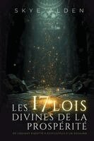 Skye Alden - Les 17 Lois Divines de la Prospérité, Häftad