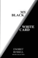Enoiret Russell - My Black/White Card, Inbunden