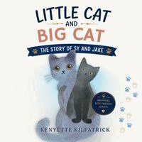 Kenyette Kilpatrick - Little Cat and Big Cat, Häftad. Tillgänglighet: Lägg i varukorg