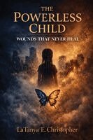 Latanya E Christopher - Powerless Child, Häftad