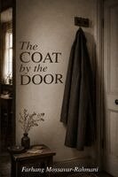 Farhang Mossavar-Rahmani - Coat By The Door, Häftad