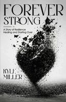 Kyle Miller, Writers Of the West - Forever Strong, Häftad