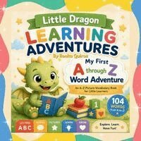 Ilonka Quiroz - Little Dragon Learning Adventures, Häftad