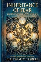 Beau Wesley Carroll - Inheritance of Fear, Häftad