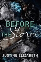 Justine Elizabeth - Before the Storm, Häftad