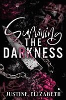 Justine Elizabeth - Surviving the Darkness, Häftad