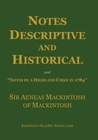 Aeneas Mackintosh - Notes Descriptive and Historical, Häftad