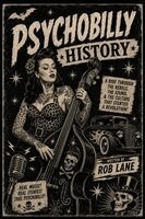 Rob Lane - Psychobilly History, Häftad