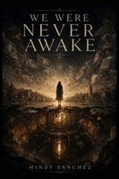 Mindy Sanchez - We Were Never Awake, Häftad