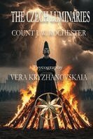 Vera Kryzhanovskaia, The Spirit Count J W Rochester - Czech Luminaries, Häftad