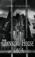Anne Pinchera - Manning House Saga, Inbunden. Tillgänglighet: Lägg i varukorg