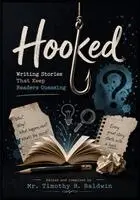 Timothy R Baldwin - Hooked, Häftad. Tillgänglighet: Lägg i varukorg