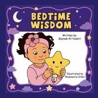 Zaynab Al-Yassiri - Bedtime Wisdom, Häftad