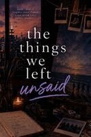 Alex Moran - Things We Left Unsaid, Häftad