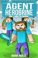Mark Mulle - Agent Herobrine Book 1, Häftad. Tillgänglighet: Lägg i varukorg