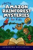 Unboring Histories - Unboring Amazon Rainforest Mysteries for Kids, Häftad