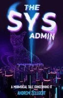 Andrew Zellgert, Sam Wright - Sys Admin, Häftad