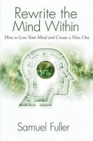 Samuel Fuller - Rewrite the Mind Within, Häftad. Tillgänglighet: Lägg i varukorg