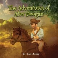 Santo Romeo - Adventures of Alex Doogan, Häftad