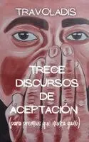 Travoladis Hudspeth Debakey II - Trece Discursos de Aceptación (para premios que nunca ganó), Häftad. Tillgänglighet: Lägg i varukorg