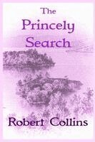 Robert L Collins - Princely Search, Häftad