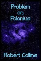Robert L Collins - Problem on Polonius, Häftad