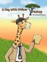 Ryan Schneider - Day With Officer Treetop, Inbunden