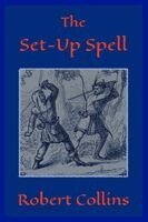 Robert L Collins - Set-Up Spell, Häftad