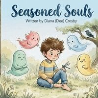 Diana Crosby - Seasoned Souls, Häftad