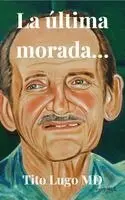 Tito Lugo - última morada..., Häftad. Tillgänglighet: Lägg i varukorg