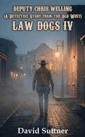 David Suttner - Deputy Chris Welling on Leave to the Pinkertons, Inbunden