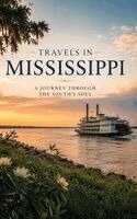 Christopher L Smith - Travels in Mississippi, Inbunden