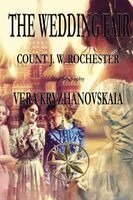 Vera Kryzhanovskaia, The Spirit Count J W Rochester - Wedding Fair, Häftad