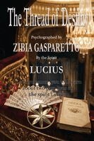 Zibia Gasparetto, The Spirit Lucius - Thread of Destiny, Häftad