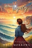 Macy Morrows - Hidden Legacy, Inbunden