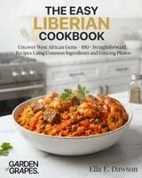 Ella Dawson - Easy Liberian Cookbook, Häftad