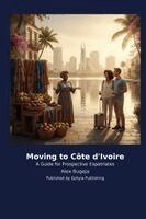 Alex Bugeja - Moving to Côte d'Ivoire, Häftad