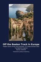 Kairos Valente - Off the Beaten Track in Europe, Häftad