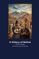 Hector Ortega - History of Bolivia, Häftad