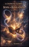 Terry L Newbegin - Inspiring Glimpse into the Book of Revelation, Inbunden. Tillgänglighet: Lägg i varukorg
