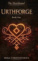 Erika Christoffersen - Urthforge, Inbunden