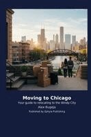 Alex Bugeja - Moving to Chicago, Häftad