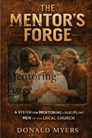 Donald Myers - Mentoring Forge, Häftad