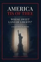 Adriane L Johnson - America Tis of Thee, Häftad