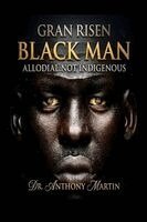 Anthony Martin - Gran Risen Black Man, Häftad