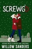 Willow Sanders - Screwg'd, Häftad