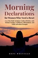 Hope Whitfeld - Morning Declarations for Women Who Need a Reset, Häftad