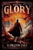 Shelton Cole - Call to Glory, Häftad