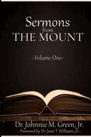 Johnnie M Green - SERMONS FROM THE MOUNT - Volume One, Häftad
